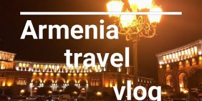 ARMENIA TRAVEL BLOG