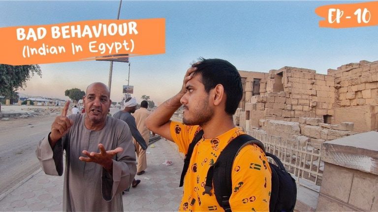 Read more about the article EGYPT : HOW PEOPLE TREAT AN INDIAN TOURIST 😡 #INDIANINEGYPT |EP-10|.