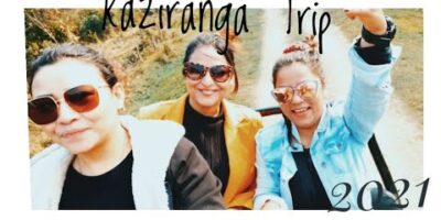 Kaziranga Journey| Nationwide Park| Journey Weblog| 2021| With Gang✓✓