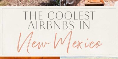 The Coolest Airbnbs in New Mexico
