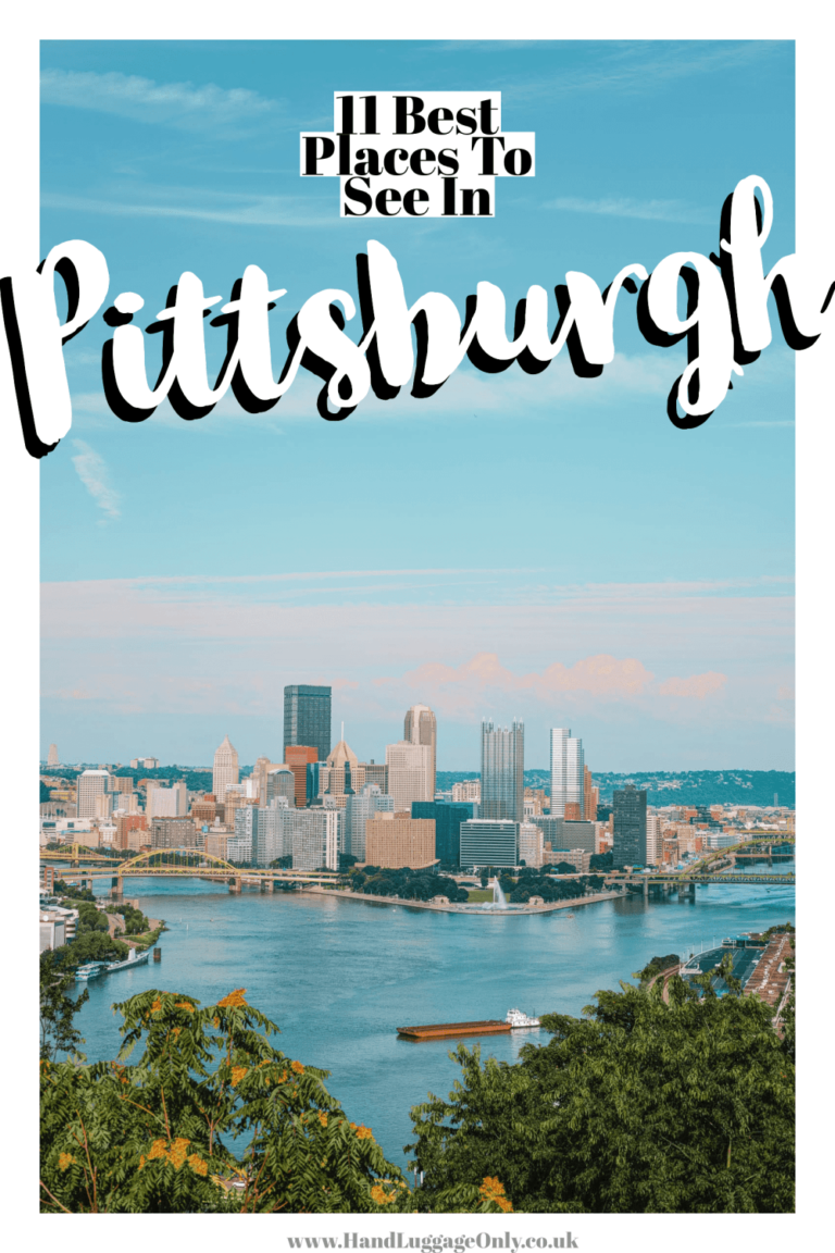 Read more about the article 11 Greatest Issues To Do In Pittsburgh, Pennsylvania