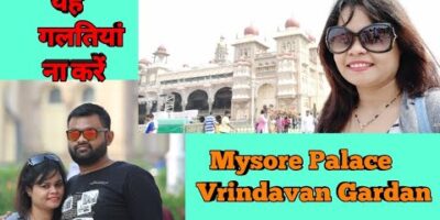 Discover Mysore Journey Weblog || The Metropolis Of Palaces Hindi Vlog
