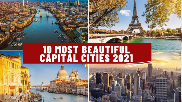 Read more about the article 10 Most Lovely Capital Cities In The World 2021|| Journey Weblog