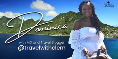 Why it’s essential go to Dominica in 2021 – with native entrepreneur and journey blogger Dr. Clem Affana