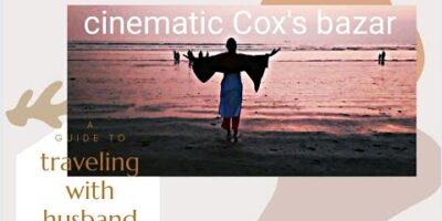 cinematic Cox's bazar journey weblog//make it #inshot
