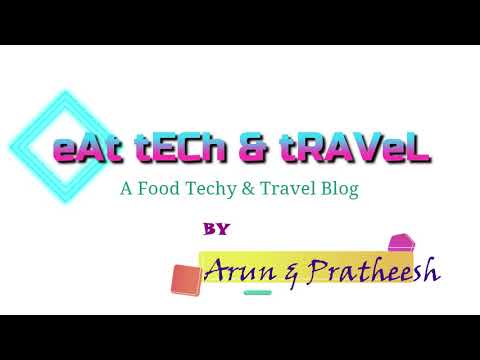 Read more about the article eAt tECH tRAvEL..A meals techy & journey Weblog