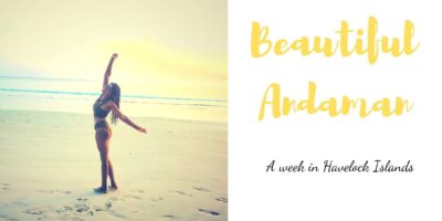 Andaman Journey Weblog ~ What to do in Andaman Islands