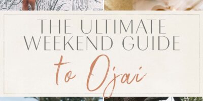 The Final Weekend Information to Ojai