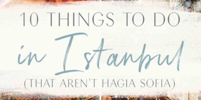 10 Issues to Do in Istanbul (That Aren’t the Hagia Sophia)